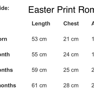 May include: Size chart for an Easter Print Romper, showing measurements in centimeters for length, chest, and arm for sizes newborn, 0-3 months, 3-6 months, and 6-12 months.
