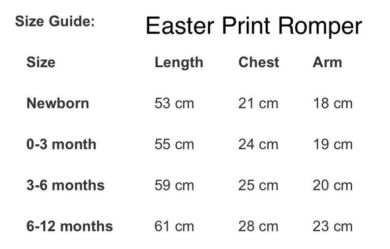 May include: Size chart for an Easter Print Romper, showing measurements in centimeters for length, chest, and arm for sizes newborn, 0-3 months, 3-6 months, and 6-12 months.
