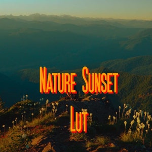 May include: A sunset over a mountain range with the text "NATURE SUNSET LUT" in orange and red letters.