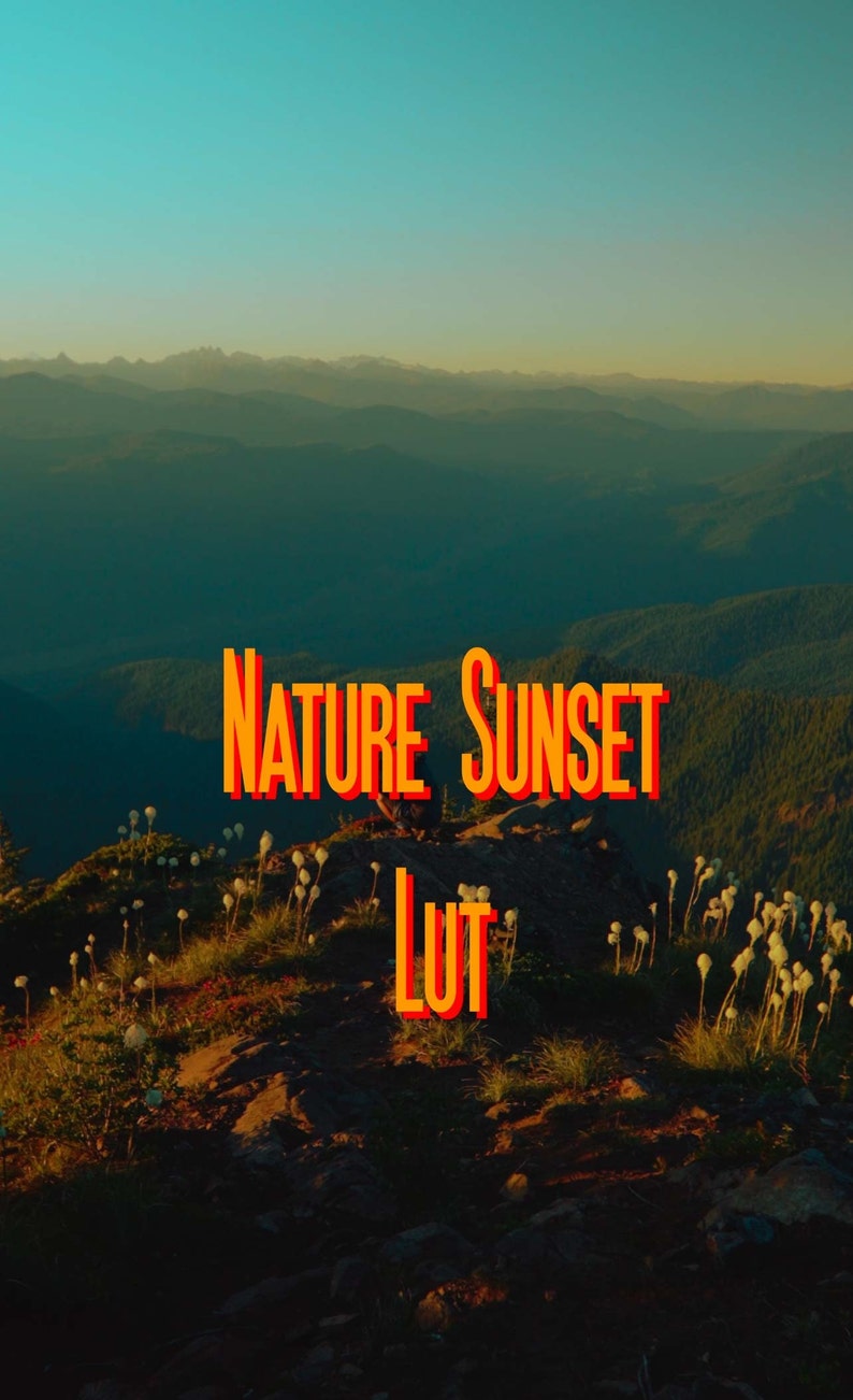 May include: A sunset over a mountain range with the text "NATURE SUNSET LUT" in orange and red letters.