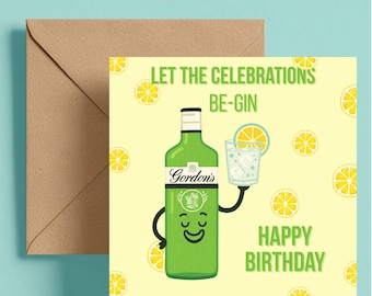 Funny Gin Birthday Card: Celebrations Be-Gin Pun