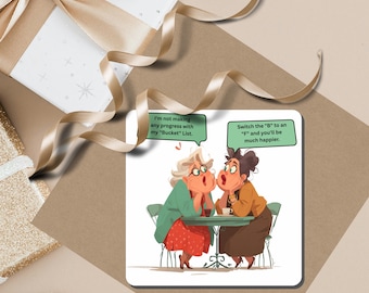 Posavasos divertido de MDF con imágenes de mujeres mayores atrevidas / Arte humorístico original de Only Joking / Regalo para mejores amigos / Grosero y cercano