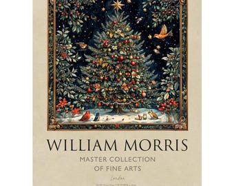 May include: A vintage-style poster advertising a William Morris Master Collection of Fine Arts exhibition in London. The poster features a detailed illustration of a Christmas tree decorated with baubles, berries, and birds, set against a dark blue background with stars.