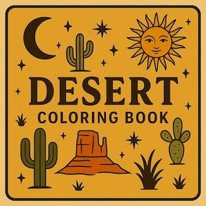 Desert Coloring Book – Cactus Landscapes and Southwestern Wildlife | Bold Desert Scenes for Adults and Kids | Instant Download PDF