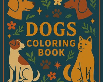 Libro para colorear de perros: Imprimibles de cachorros de inspiración vintage / Razas de perros adorables y páginas de estilo retro para adultos y niños / Descarga instantánea en PDF