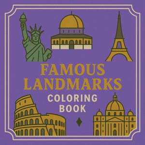 Landmarks Coloring Book – Iconic Buildings and World Travel Scenes | Printable PDF for Adults | Architecture & Global Wonders