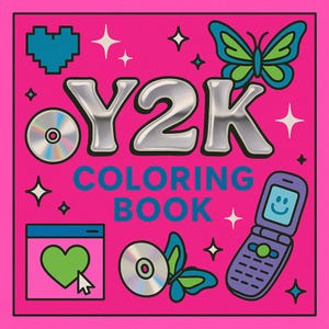May include: A vibrant pink square graphic with the text "Y2K COLORING BOOK" in silver. The design includes a pixelated blue heart, a CD, a butterfly, a computer window with a green heart, a cursor, a flip phone with a smiley face, and starbursts.