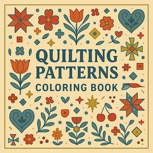 Puede incluir: Una portada de libro para colorear cuadrada de color crema con las palabras "Quilting Patterns Coloring Book" en azul. La portada presenta varios diseños florales y geométricos en rojo, naranja y turquesa.