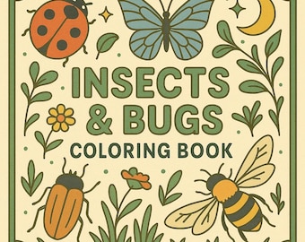 Insects Coloring Book – Bug and Butterfly Printables for Kids and Adults | Nature Line Art Pages | Educational PDF | Instant Download