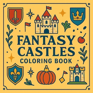 Fantasy Castles Coloring Book – Printable PDF | Magical Fairytale Castle Pages for Kids & Adults | Instant Download by Loon Vintage