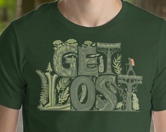 Unisex Get Lost T-Shirt, Hiking Shirt, Outdoor Shirt, Adventure Shirt, Gift For Him, Gift For Her, Nature Lover, Vintage Hiking Shirt