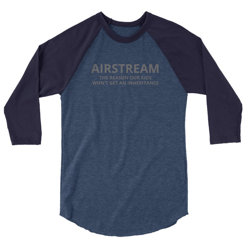 Inheritance Airstream Shirt, Airstream Trailer, Airstream Gift, Airstream Camper, Camping Gift, Happy Camper Shirt, RV Gift, Gift For Camper image 4