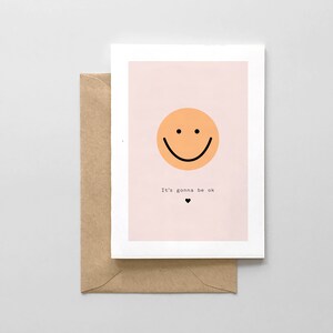 It's Gonna Be Ok - Smiley Face