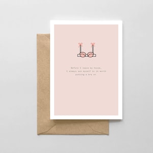 Bevor ich mein Haus verlasse, frage ich mich immer, ob es sich lohnt, einen BH anzuziehen: Funny Just Because Card