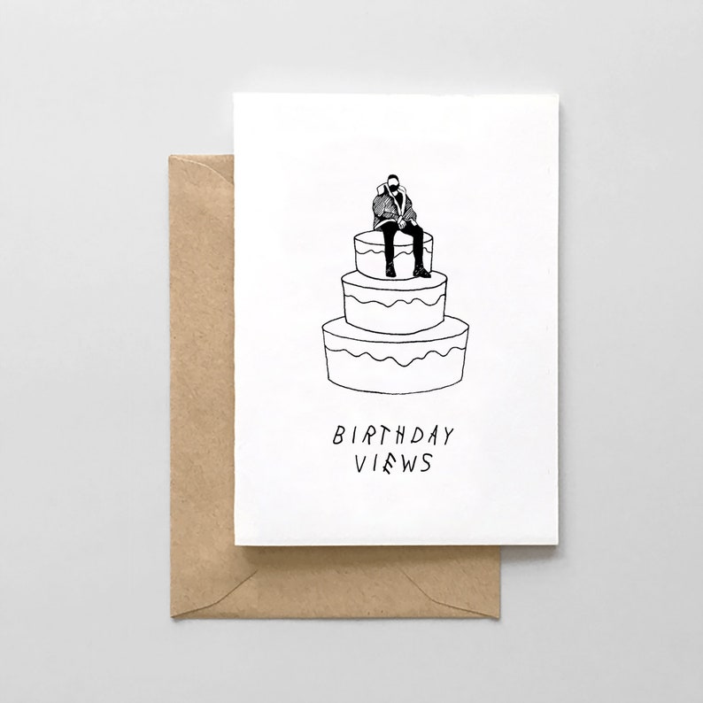 Funny Birthday Card Birthday Views Drake Card