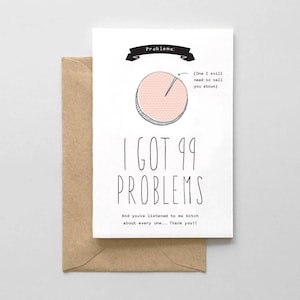 Lustige Freundschafts-Karte - ich habe 99 Probleme - Jay-Z