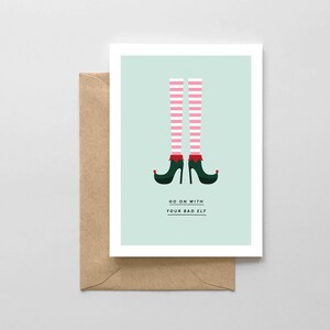 Continuez avec votre mauvais elfe - Drôle de carte de Noël
