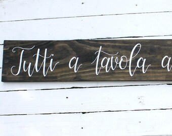 Tutti a Tavola a Mangiare Altholz Küchenschild
