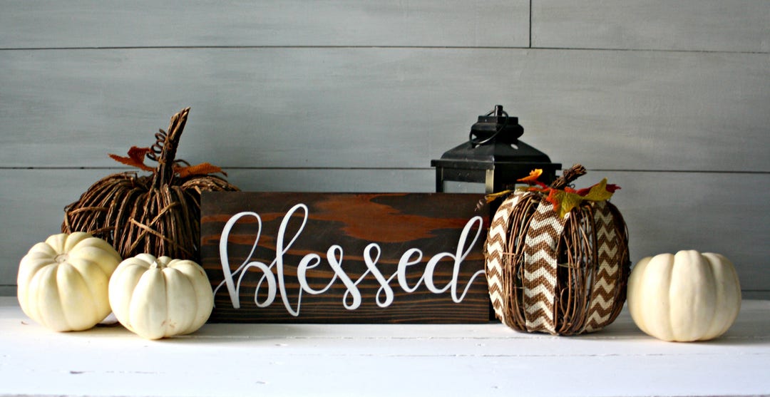 Blessed Sign - Small Reclaimed Wood Sign - Hand Lettered Sign ...