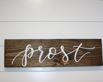 Prost Wood Sign – Hand Lettered German Cheers, Rustic Bar Decor