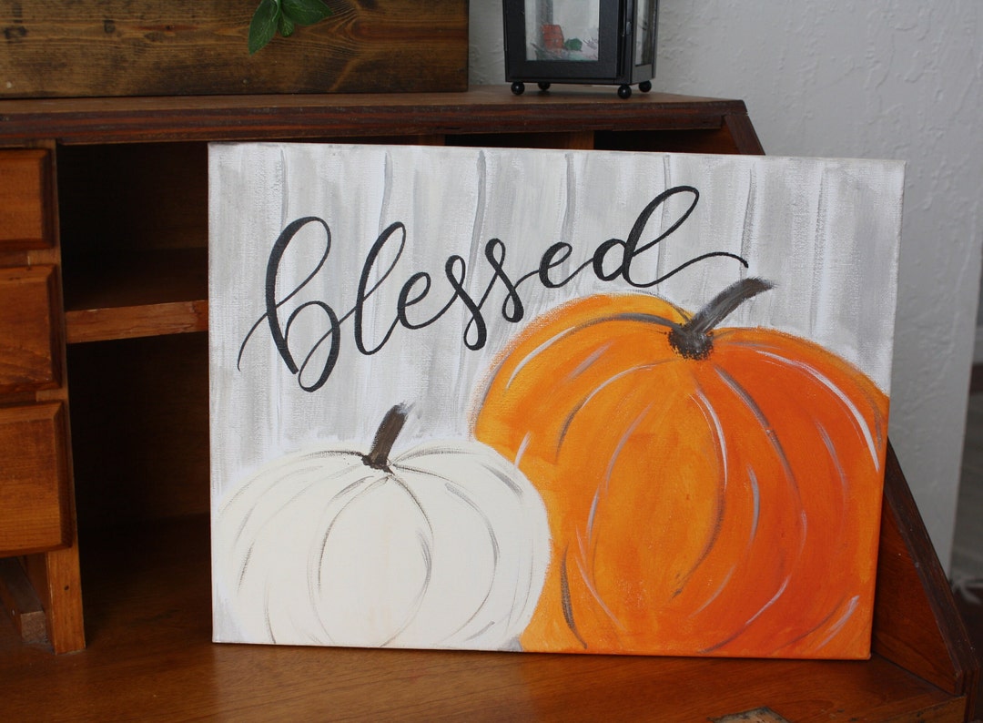 Hand Painted Blessed Fall Canvas Sign - Pumpkin Decor - Etsy