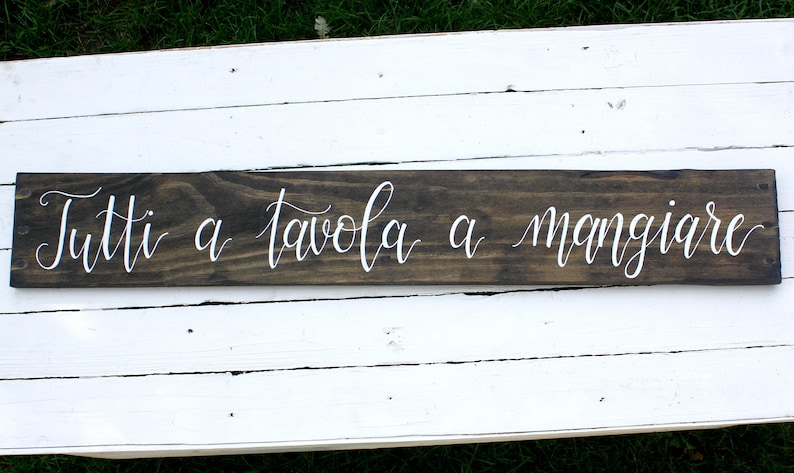 Tutti a Tavola a Mangiare Reclaimed Wood Sign Italian Kitchen Sign Dining Room Sign Eat Sign Rustic Sign Mangia Sign image 1