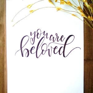 You Are Beloved Kunstdruck: Handbeschrifteter Bibelvers (Digitaler Download)
