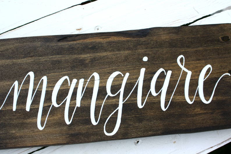 Tutti a Tavola a Mangiare Reclaimed Wood Sign Italian Kitchen Sign Dining Room Sign Eat Sign Rustic Sign Mangia Sign image 7