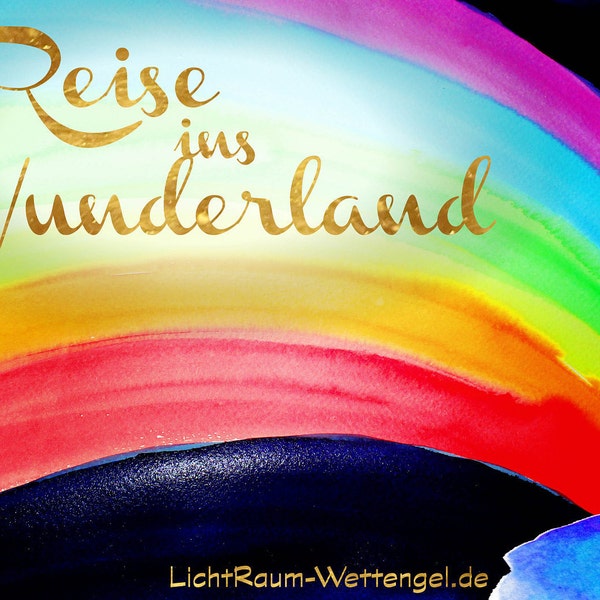 Geführte Meditation - Reise ins Wunderland