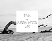 Teak Sandalwood Bar