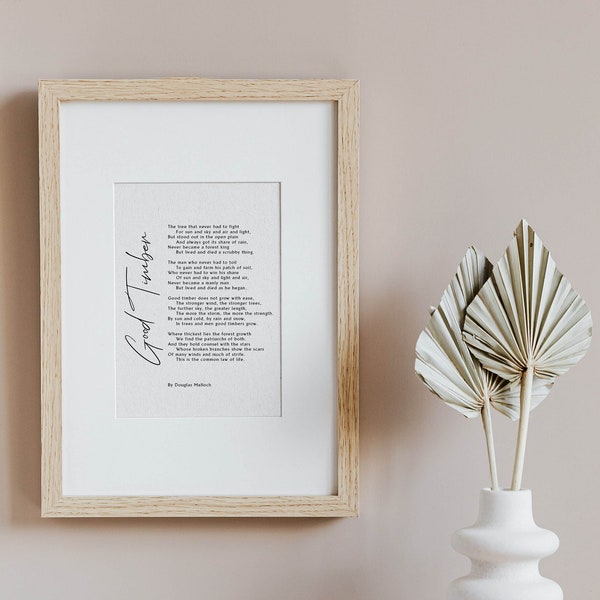 Good Timber by Douglas Malloch Print Framed poem, Good Timber Poem, Framed Calligraphy & Typography Douglas Malloch - Framed Poster