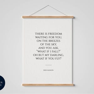 What if I fall? What if you fly? Print Framed Erin Hanson Quote Poetry, Book Quotes, Poetry Print, Poem Quote, Framed poem