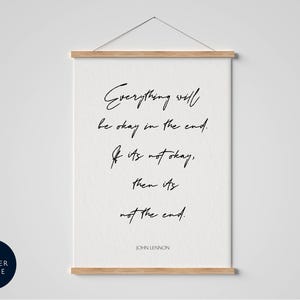 John Lennon quote framed print, Everything will be okay poster, The Beatles print unframed