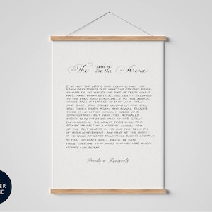 The Man in the Arena print by Theodore Roosevelt