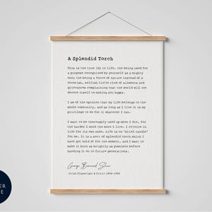 A splendid torch poster by Irish Playwright George Bernard Shaw, framed print, quote poem print, inspirational & motivational poetry