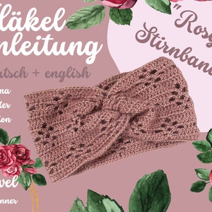 Rosy headband headband CROCHET PATTERN Crochet instructions digital PDF download, 1 instruction in German and English