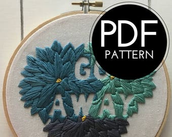 digital hand embroidery pattern | go away design | digital PDF download | embroidery pdf | embroidery pattern