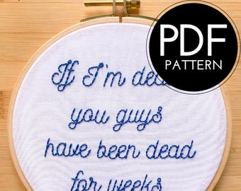 if i'm dead  | digital hand embroidery pattern | the office show | the office | digital PDF download | embroidery pdf | embroidery pattern