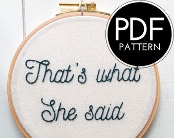 that's what she said | digital hand embroidery pattern | the office show | the office | digital PDF download | embroidery pdf | embroidery