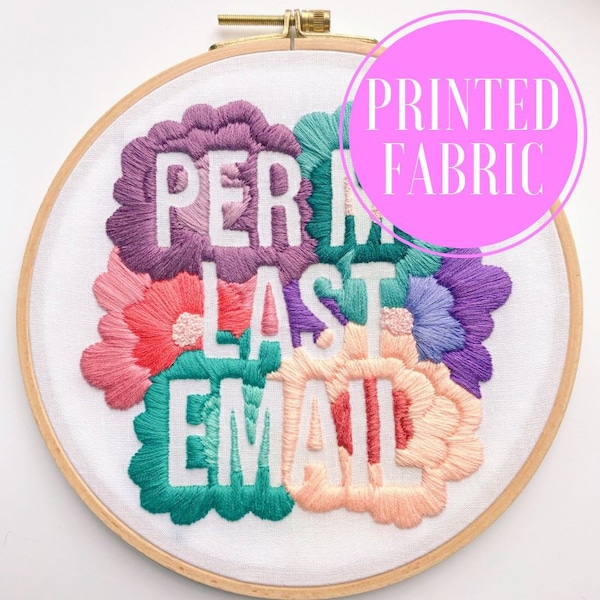 printed fabric | hand embroidery kit | embroidery kit | diy embroidery | diy embroidery kit | embroidery pattern | per my last email