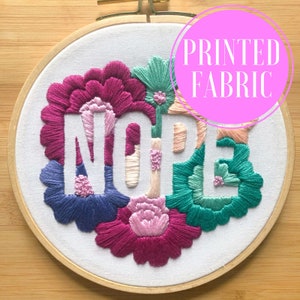 printed fabric | hand embroidery kit | embroidery kit | diy embroidery | diy embroidery kit | embroidery pattern | nope