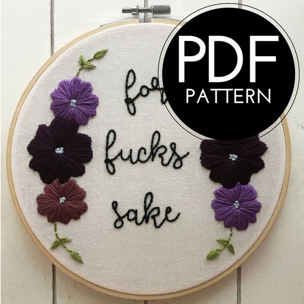 digital hand embroidery pattern | for fucks sake design | digital PDF download | embroidery pdf | embroidery pattern