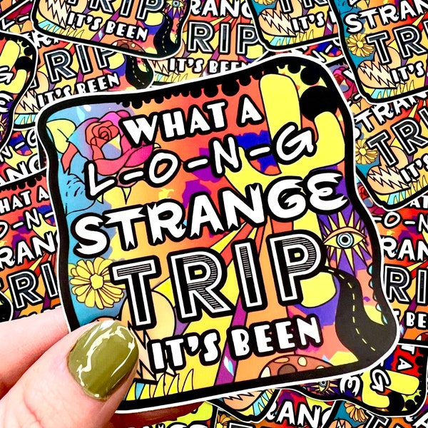 What a Long Strange Trip Psychedelic Deadhead Sticker, Grateful Dead Jam Band Music Vinyl Fan Art Decal Love Peace Happiness Concert Show