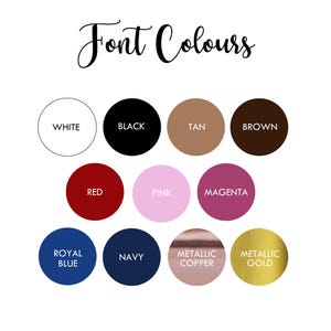 Pu&ograve; includere: Una tabella dei colori con il testo "Font Colours" sopra una serie di cerchi colorati. I colori includono bianco, nero, marrone chiaro, marrone, rosso, rosa, magenta, blu reale, blu navy, rame metallizzato e oro metallizzato.