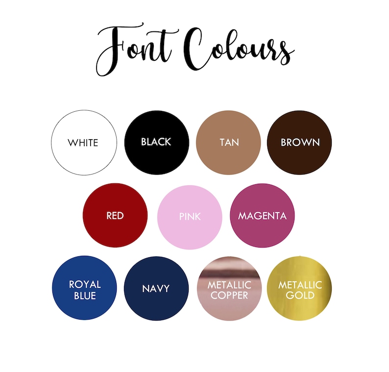 Pu&ograve; includere: Una tabella dei colori con il testo "Font Colours" sopra una serie di cerchi colorati. I colori includono bianco, nero, marrone chiaro, marrone, rosso, rosa, magenta, blu reale, blu navy, rame metallizzato e oro metallizzato.