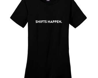 Server Humor, Waiter / Waitress T-Shirts, Shifts Happen, Server T-Shirt, Bartender, Restaurant Industry Humor, Black, Grey