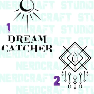 May include: Black and white Dream Catcher design with a sun and moon symbol, the number 1, and a geometric dream catcher with the number 2. The text "DREAM CATCHER" is in bold, stylized font.