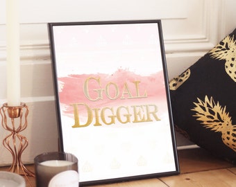 Goal Digger Pink and Gold Motivational Quote Watercolor Printable Poster, Instant Download Art Decor 5x7, 8x10, 10x14, 16 x 20