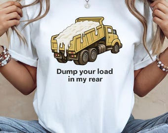 ダンプトラック大人向けユーモアTシャツ、下品なギャグギフト