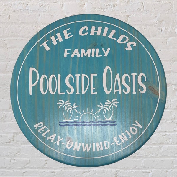 Poolside Oasis Sign|Custom Pool Sign|Housewarming Gift|Personalized Pool Decor|Retirement Gift|Custom Backyard Sign|Pool Gift| Swimming Pool